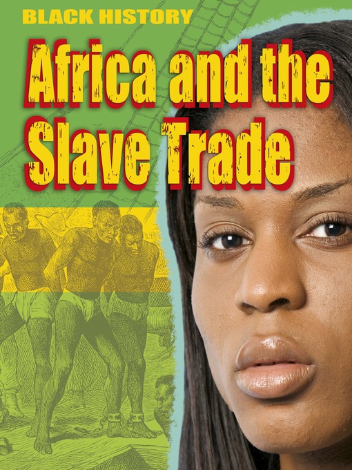 Title details for Africa and the Slave Trade by Dan Lyndon - Available